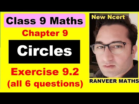 Class 9 Maths  Exercise 9.2 | Ex.9.2 Class 9 Maths | Circles | NEW NCERT | Ranveer Maths 9