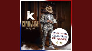 Champion du monde (Condamné Remix)