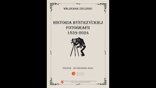 Download lagu Historia bystrzyckiej fotografii 1839-2024 | 20.12.2024 mp3 Download lagu Historia bystrzyckiej fotografii 1839-2024 | 20.12.2024 mp3