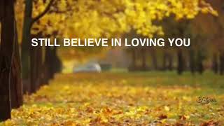 I STILL BELIEVE IN LOVING YOU (lyrics) | Sarah Geronimo.