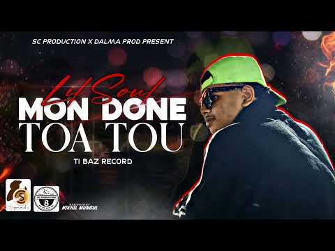 Lil Soul - Mon done toa tou(Sc production)