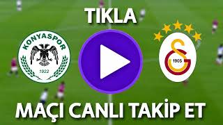 GALATASARAY KONYASPOR CANLI