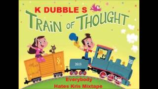 K Dubble S - Train Of Thought