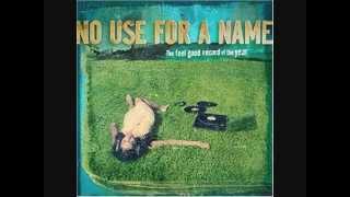 No Use for a Name - The Feel Good Song of the Year ( full album )