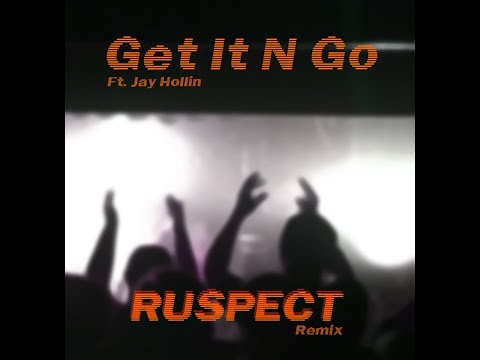 AAP - Get It N Go Ft. Jay Hollin (RUSPECT Remix)