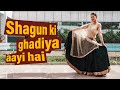 Shagun Ki ghadiya Aayi Hai | wedding dance| Sangeet Performance| Beat Freaks choreography