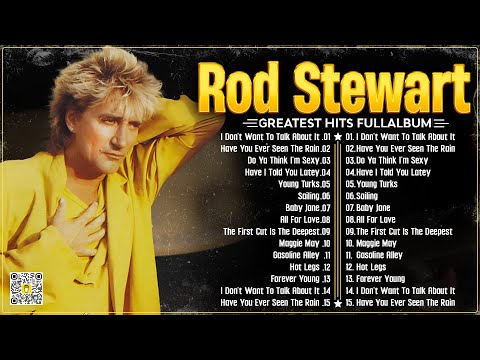 The Best of Rod Stewart⭐Rod Stewart Greatest Hits Full Album⭐Soft Rock Legends#6
