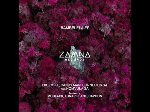 Like Mike, Candy Man & Cornelius SA feat. Nomvula SA - Bambelela || Afro House Source | #afrohouse