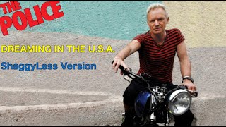 Sting - Dreaming In The USA (ShaggyLess Version)