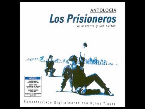 Antología (CD 1) - Los prisioneros (Completo)