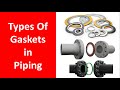 Types of gaskets used in Piping |  Oil and Gas