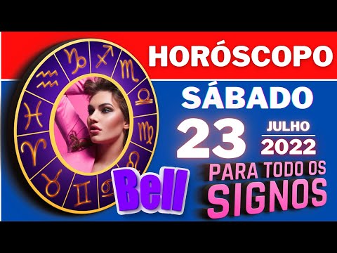 #meusigno ♈  HOROSCOPO DO DIA ⭐ SABADO 23 DE JULHO DE 2022 l PREVISÕES PARA TODOS OS SIGNOS