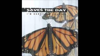 Saves The Day - I&#39;m Sorry I&#39;m Leaving (Full Album)