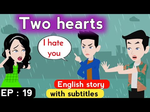 Two hearts part 19 | English story | Learn English with stories | Animated story | Sunshine English