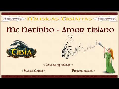 Mc Netinho - Amor Tibiano | MusicasDeTibia