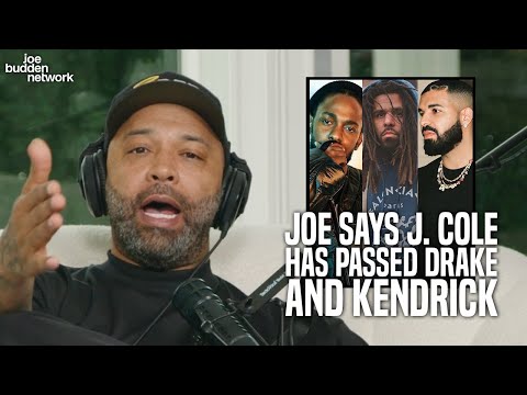 Youtube Video - J. Cole Has Surpassed Drake & Kendrick Lamar, Says Joe Budden: 'I Got Cole At Number One'