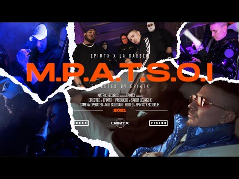 epimtx x La Barber - M.P.A.T.S.O.I (Official Music Video)