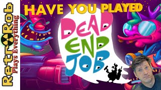 Have You Played Dead End Job?: Dual Stick Roguelite Action