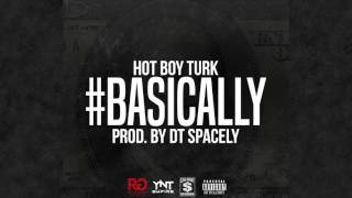 Hot Boy Turk - Basically (Official Audio)