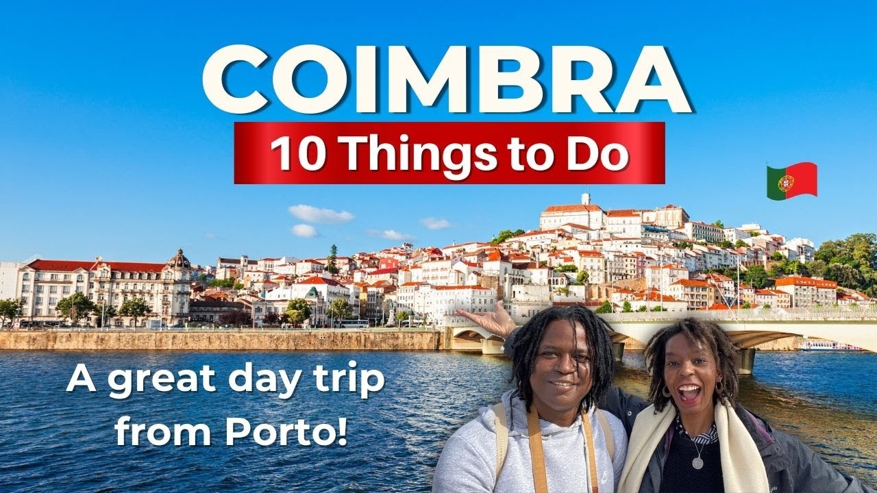 COIMBRA PORTUGAL - 10 Things to Do in This Enchanting City