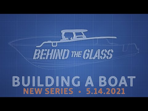 HOW TO BUILD A BOAT - Behind The Glass - An Inside Look At Sportsman Boats - Season Trailer