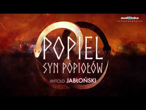 Witold Jabłoński "Popiel. Syn popiołów" | superprodukcja