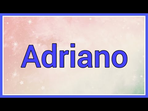 Adriano Name Origin Meaning Variations