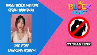 Download lagu ANGGI TIKTOK LIVE NGUEWE BLOCK BLAST mp3 Download lagu ANGGI TIKTOK LIVE NGUEWE BLOCK BLAST mp3