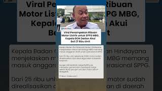 Viral Penampakan Ribuan Motor Listrik untuk SPPG MBG, Kepala BGN Dadan Akui Beli 21 Ribu Unit