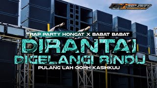 Download lagu DJ DIRANTAI DIGELANGI RINDU | PULANGLAH OH KASIHKU || VIRAL TIKTOK NEW STYLE TRAP X PARTY KENDANG  mp3
