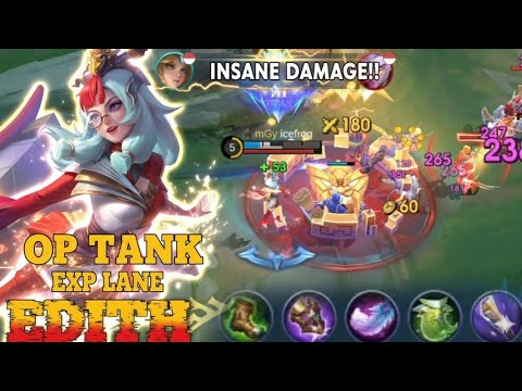 EDITH EXP LANE IS BROKEN‼️ Full Defense Build But Insane Damage! - Build Top 1 Global - MLBB