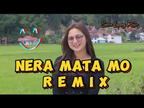 NERA MATA MO Remix Viral DJ Manggarai Terbaru 2023 "safrin Lapang Rmxr"
