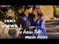 Tu Hain Toh Main Hoon From Sky Force Tanishk Bagchi Arijit Singh Afsana Khan Irshad