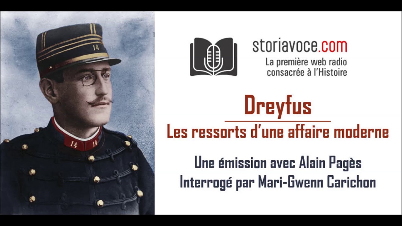 Dreyfus : les ressorts d'une affaire moderne