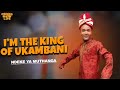 OBINNA SHOW LIVE I M THE KING OF UKAMBANI Ndeke Ya Muthanga
