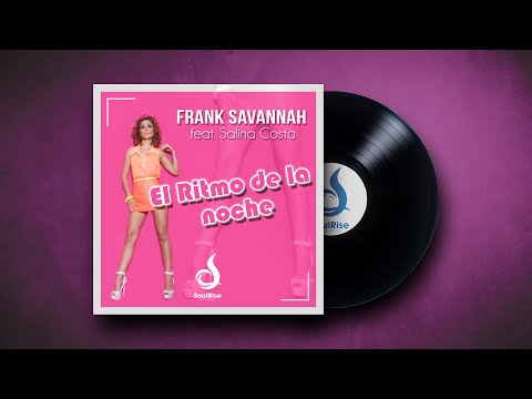 Frank Savannah feat. Salina Costa - El Ritmo de la Noche (Video Clip)