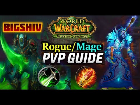 Anniversary TBC- Rogue/Mage 2v2 Arena Guide!