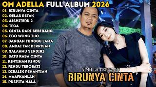 Download lagu BIRUNYA CINTA - GELAS RETAK | FENDIK FT DIFARINA INDRA | ADELLA TERBARU 2026 mp3