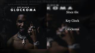 Key Glock - Since 6ix (Clean Radio Edit)