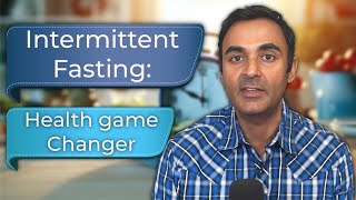 Video: Intermittent Fasting triggers Autophagy and reduces Insulin Levels | Suneel Dhand