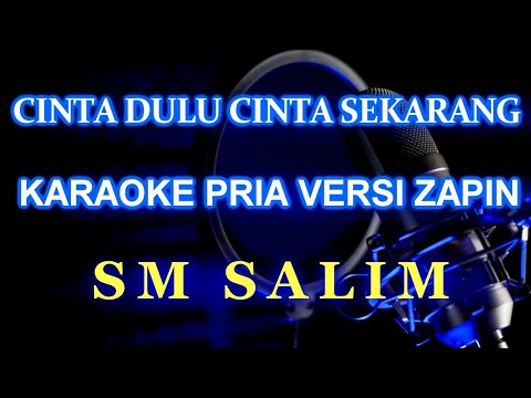 Cinta Dulu Dulu Karaoke (Cinta Dulu Cinta Sekarang)