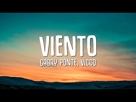Gabry Ponte, Vicco - Viento (Lyrics)