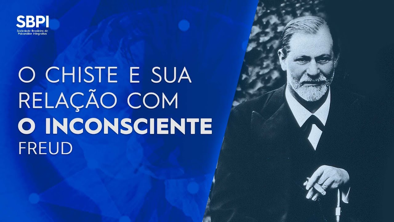 O Chiste e sua relação com o Inconsciente