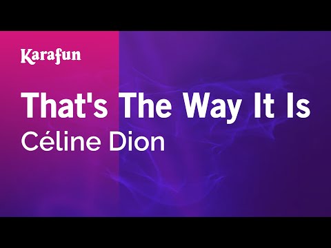 That's The Way It Is - Céline Dion | Karaoke Version | KaraFun