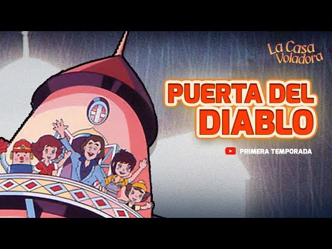 Superlibro │ Casa Voladora │Puerta del Diablo │ Episodio 26