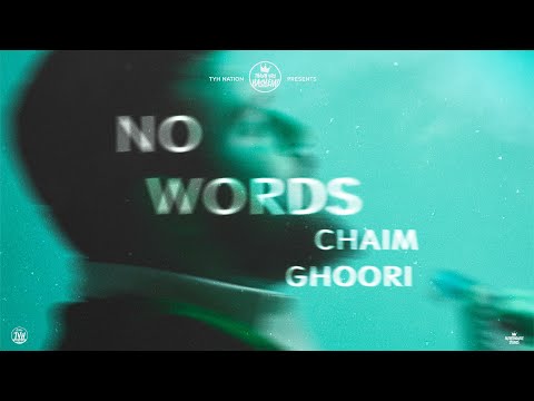 No Words | Chaim Ghoori
