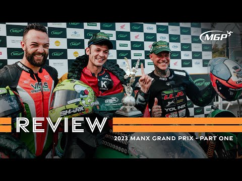 Review Show - Part 1: Classic Senior, Junior and Lightweight MGP  |  Manx Grand Prix 2023