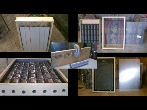 5 DIY Solar Air Heaters! (Solar Air Heater Compilation Vid.) - 5 types - All Easy DIY's
