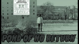 Pond of No Return - Trailer