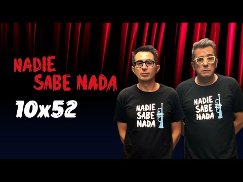 Nadie Sabe Nada 10x52 | Muchísimas Grecias